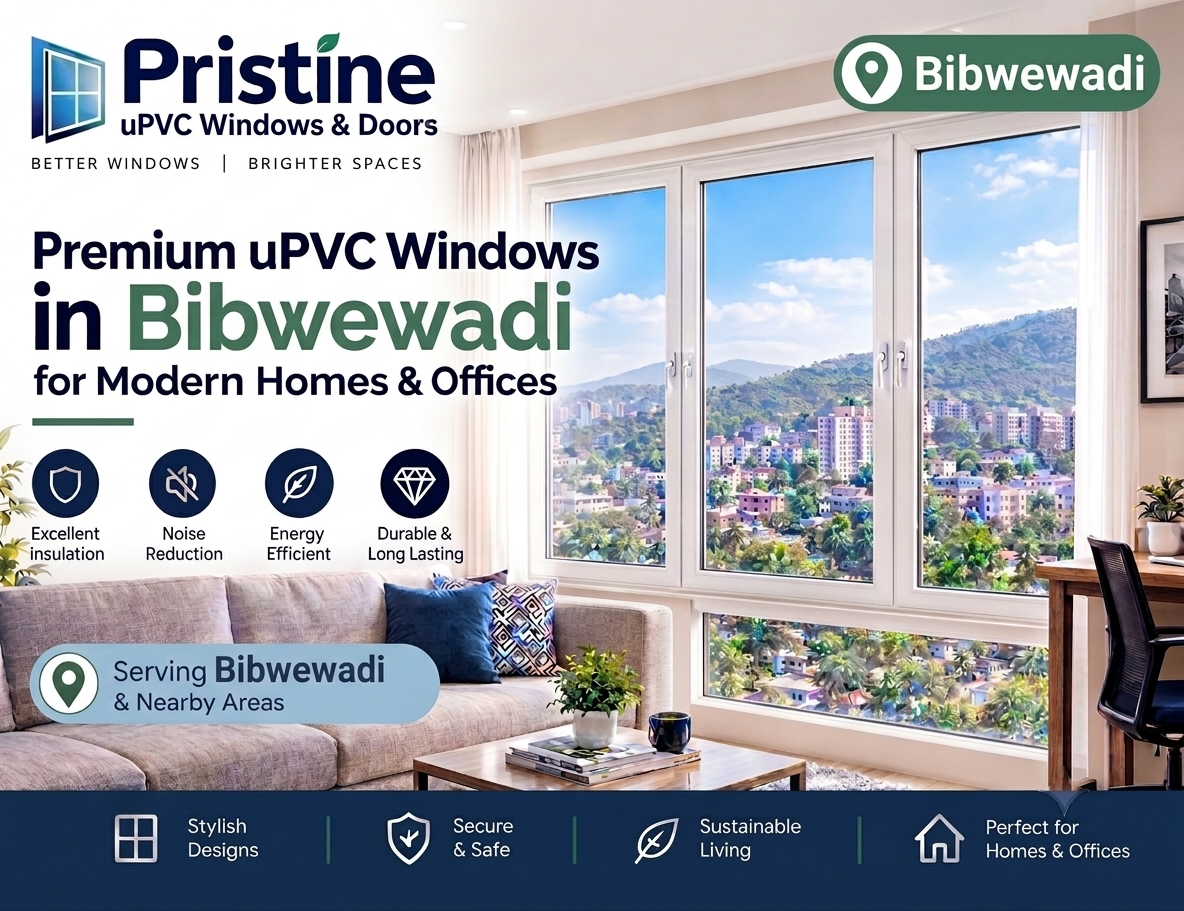 uPVC windows in Bibwewadi , uPVC window manufacturers in Bibwewadi , uPVC Sliding Windows in Bibwewadi